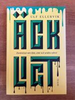 &Auml;ckligt : ber&auml;ttelser om slem, snor och andra sekret