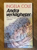 Andra verkligheter : Mina ut-ur-kroppenupplevelser