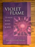 Violet Flame - To Heal Body, Mind and Soul