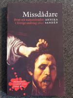 Missd&aring;dare : Brott och m&auml;nnisko&ouml;den i Sverige omkring 1600