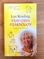 T&auml;nd dina stj&auml;rn&ouml;gon : Vad barn har l&auml;rt mig