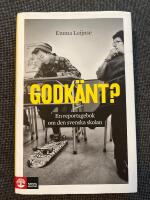 Godk&auml;nt? : En reportagebok om den svenska skolan