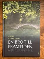 En bro till framtiden : Om förlust, sorg och bearbetning