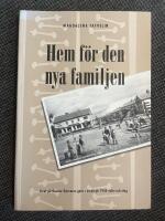 Hem f&ouml;r den nya familjen : Livet p&aring; Gustav Garvares gata i Ume&aring; p&aring; 1950-talet och idag