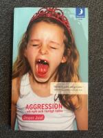 Aggression : Ett nytt och farligt tabu