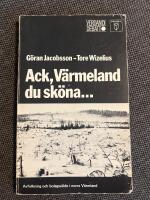 Ack, V&auml;rmeland du sk&ouml;na ... : Avfolkning och bolagsv&auml;lde i norra V&auml;rmland