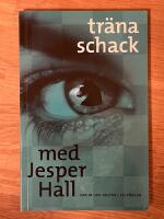 Tr&auml;na schack med Jesper Hall