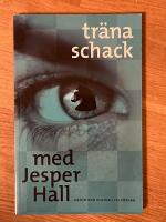 Tr&auml;na schack med Jesper Hall