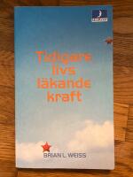 Tidigare livs l&auml;kande kraft