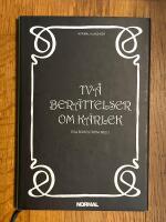 Tv&aring; ber&auml;ttelser om k&auml;rlek