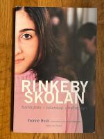 Rinkebyskolan : Framtidstro, ledarskap, helhetssyn