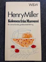 Kolossen fr&aring;n Maroussi : En annorlunda Greklandsskildring
