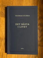 Det b&auml;sta i livet : Om vad som verkligen spelar roll