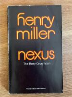 The Rosy Crucifixion : Nexus