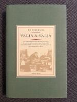V&auml;lja & s&auml;lja : Om bokf&ouml;rl&auml;ggarens nya roll under 1800-talet, d&aring; landet industrialiserades, t&aring;gen b&ouml;rjade rulla, elektriciteten f&ouml;r&auml;ndrade l&auml;svanorna, skolan byggdes ut och bokl&auml;sarna blev allt fler