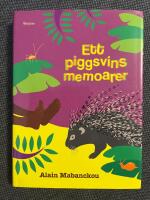 Ett piggsvins memoarer
