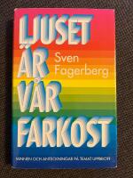 Ljuset &auml;r v&aring;r farkost : Minnen och anteckningar p&aring; temat uppbrott