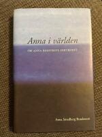 Anna i världen : Om Anna Rydstedts diktkonst