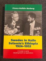 Swedes in Haile Selassie's Ethiopia, 1924-1952 : A study in early development co-operation