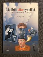 Ljudbild eller synvilla? - En bok om filmljud och ljuddesign