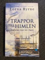 Trappor till himlen : &auml;nglarna visar v&auml;gen