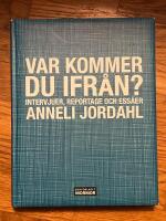 Var kommer du ifr&aring;n? : Reportage, intervjuer och ess&auml;er