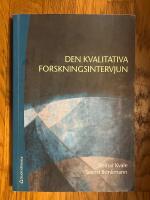 Den kvalitativa forskningsintervjun