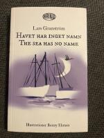 Havet har inget namn ; The sea has no name – Haiku