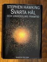 Svarta h&aring;l och universums framtid : Ess&auml;er 1972-1992