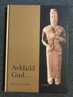 Avkl&auml;dd Gud : Bibelf&ouml;rord f&ouml;r fr&aring;gande och framtid