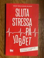 Sluta stressa p&aring; jobbet