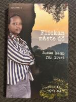 Flickan m&aring;ste d&ouml; : Zuzus kamp f&ouml;r livet