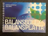 Tr&auml;na med balansboll och balansplatta