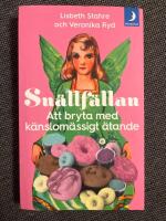 Sn&auml;llf&auml;llan : Att bryta med k&auml;nslom&auml;ssigt &auml;tande