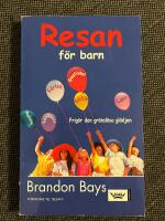 Resan f&ouml;r barn : Frig&ouml;r den gr&auml;nsl&ouml;sa gl&auml;djen