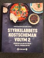 Styrkelabbets kostscheman Volym 2 : N&auml;ringsrik och god mat f&ouml;r dig som vill f&ouml;r&auml;ndra din vikt