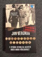 Sekreterarklubben : C-byr&aring;ns kvinnliga agenter under andra v&auml;rldskriget