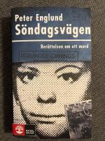 S&ouml;ndagsv&auml;gen : Ber&auml;ttelsen om ett mord
