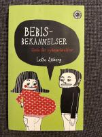Bebisbek&auml;nnelser : Guide f&ouml;r nyb&ouml;rjarf&ouml;r&auml;ldrar