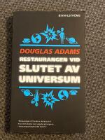 Restaurangen vid slutet av universum (Liftarens guide till galaxen 2)