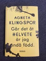G&aring;r det &aring;t helvete &auml;r jag &auml;nd&aring; f&ouml;dd