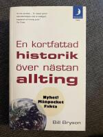 En kortfattad historik &ouml;ver n&auml;stan allting