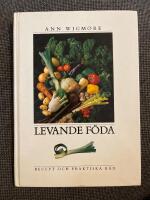 Levande f&ouml;da - Recept och praktiska r&aring;d