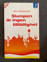 Slumpen &auml;r ingen tillf&auml;llighet