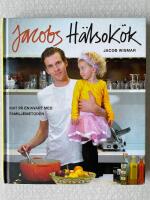 Jacobs h&auml;lsok&ouml;k : mat p&aring; en kvart med familjemetoden