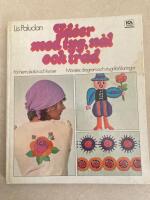 Id&eacute;er med tyg, n&aring;l och tr&aring;d : f&ouml;r hem skolor och kurser : m&ouml;nster, diagram och stygnf&ouml;rklaringar