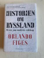 Historien om Ryssland : myten som maktens redskap