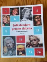 Julkalendern genom tiderna
