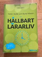 H&aring;llbart l&auml;rarliv : hur du f&aring;r mindre stress och b&auml;ttre struktur i din l&auml;rarvardag!