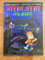 Bart Simpson`s treehouse of horror Heebie Jeebie Hullabaloo